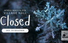 Village Hall Closed Monday March 16, 2026